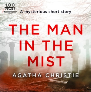 The Man in the Mist by Agatha Christie