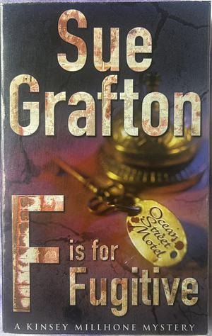 F is for Fugitive by Sue Grafton