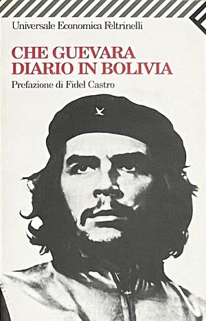 Diario in Bolivia by Fidel Castro, Ernesto Che Guevara