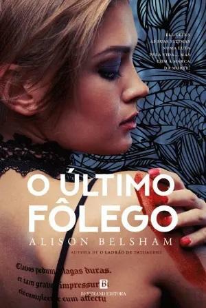 O Último Fôlego by Alison Belsham