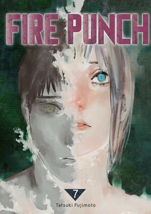 Fire Punch Tome 7 by Tatsuki Fujimoto