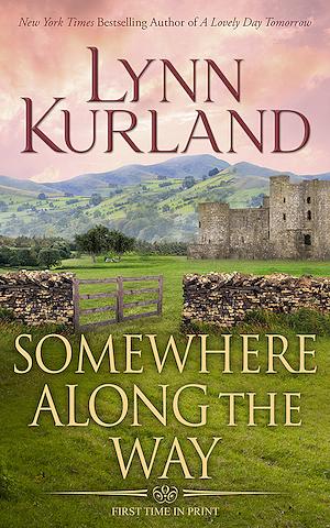 Somewhere Along the Way by Lynn Kurland