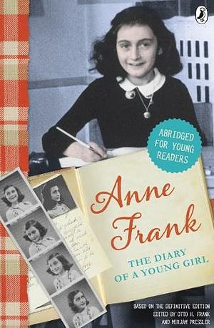 Anne Frank: The Diary of a Young Girl by Anne Frank