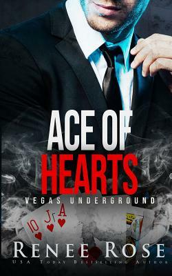 Ace of Hearts: A Mafia Romance by Renee Rose