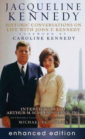 Jacqueline Kennedy by Caroline Kennedy, Michael R. Beschloss, Jacqueline Kennedy