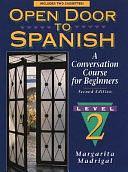 Open Door to Spanish: A Conversation Course for Beginners by Margarita Madrigal