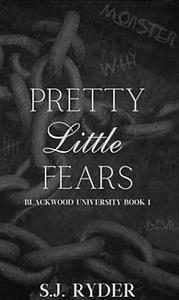 Pretty Little Fears by SJ Ryder, SJ Ryder