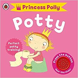 Princess Polly's Potty: Potty Training for Girls by Andrea Pinnington, Jo Dixon
