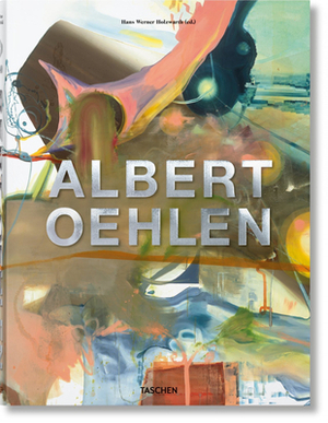 Albert Oehlen by John Corbett, Alexander Klar, Martin Prinzhorn