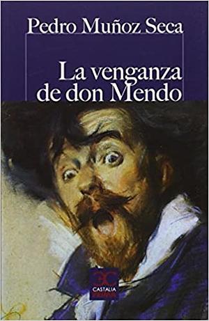 Venganza de Don Mendo, La (CASTALIA PRIMA. C/P.) by Pedro Muñoz Seca, Pedro Muñoz Seca