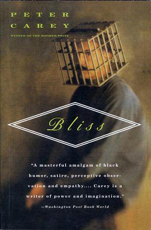 Bliss by Peter Carey