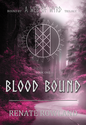 Blood Bound by Renate Rowland