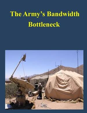 The Army's Bandwidth Bottleneck by Congressional Budget Office