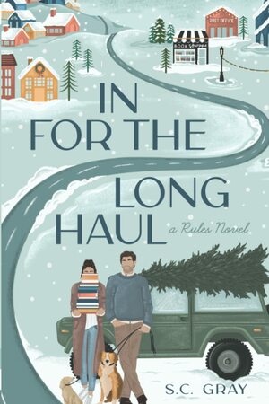 In for the Long Haul by S.C. Gray