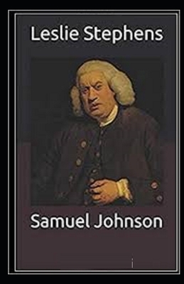 Samuel Johnson Illustrated by Leslie Stephens