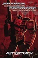 Transformers: Autocracy by Chris Metzen, Flint Dille, Livio Ramondelli