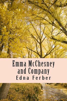Emma McChesney and Company by Edna Ferber