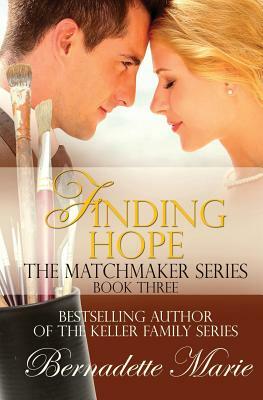 Finding Hope by Bernadette Marie