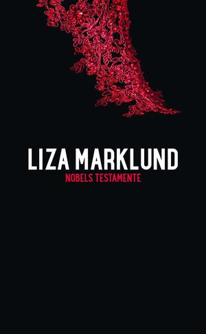 Nobels testamente by Liza Marklund