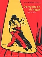 De maagd en de neger: Papa en Sofie - 1994-1998 by Judith Vanistendael