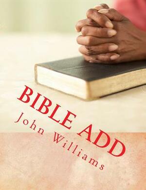 Bible Add by John Williams