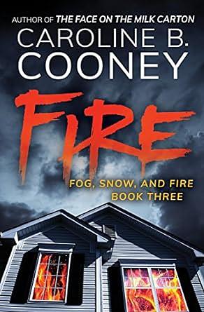 Fire by Caroline B. Cooney