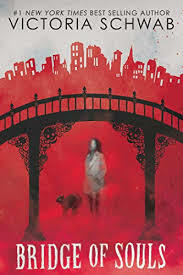 Bridge of Souls by Victoria Schwab