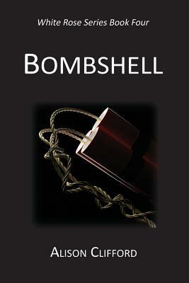 Bombshell by Alison Clifford