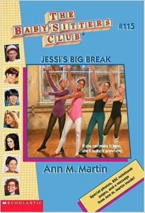 Jessi's Big Break by Ann M. Martin