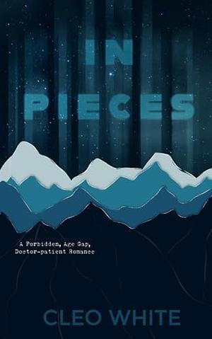 In Pieces by Cleo White