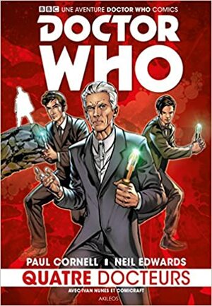 Doctor Who: Quatre Docteurs by Paul Cornell