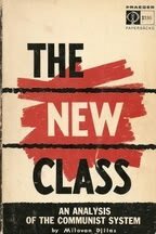 The New Class - An Analysis Of The Communist System by Milovan Djilas