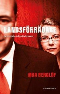 Landsförrädare by Moa Berglöf