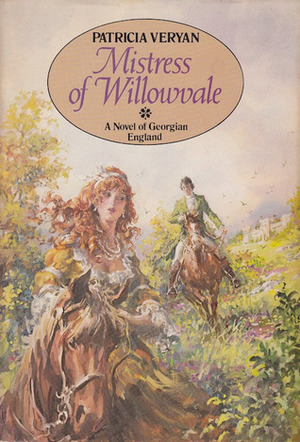 Mistress of Willowvale by Patricia Veryan