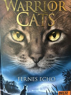 Fernes Echo by Erin Hunter