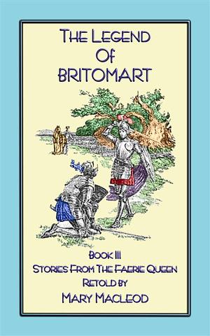 The Legend of Britomart by Mary Macleod