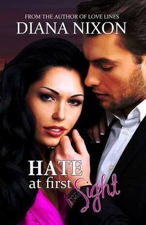 Hate at First Sight by Diana Nixon