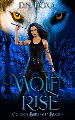 Wolf's Rise by D.N. Hoxa