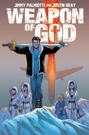 Weapon Of God by Jimmy Palmiotti, Giancarlo Caracuzzo, Justin Gray