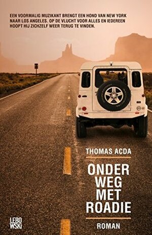 Onderweg met Roadie by Thomas Acda