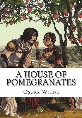 A House of Pomegranates by Oscar Wilde