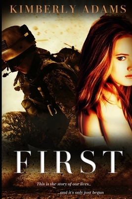 First by Kimberly Adams