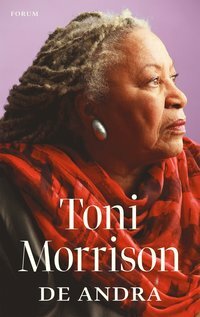 De andra by Toni Morrison, Helena Hansson, Ta-Nehisi Coates