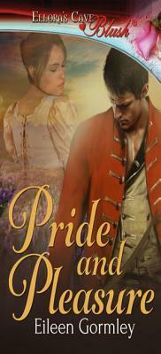 Pride and Pleasure by Eileen Gormley