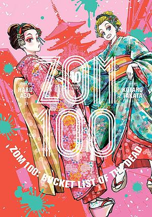 Zom 100: Bucket List of the Dead, Vol. 10  by Haro Aso, Kōtarō Takata