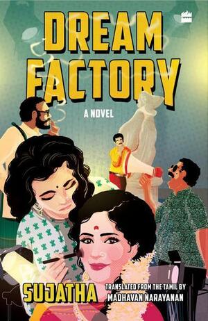 Dream Factory by Sujatha