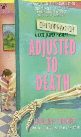 Adjusted to Death by Jaqueline Girdner