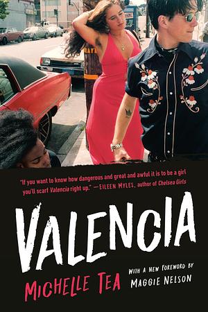 Valencia by Michelle Tea