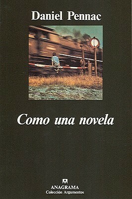 Como una novela by Daniel Pennac, Joaquín Jordá