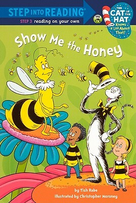 Show Me the Honey by Tish Rabe